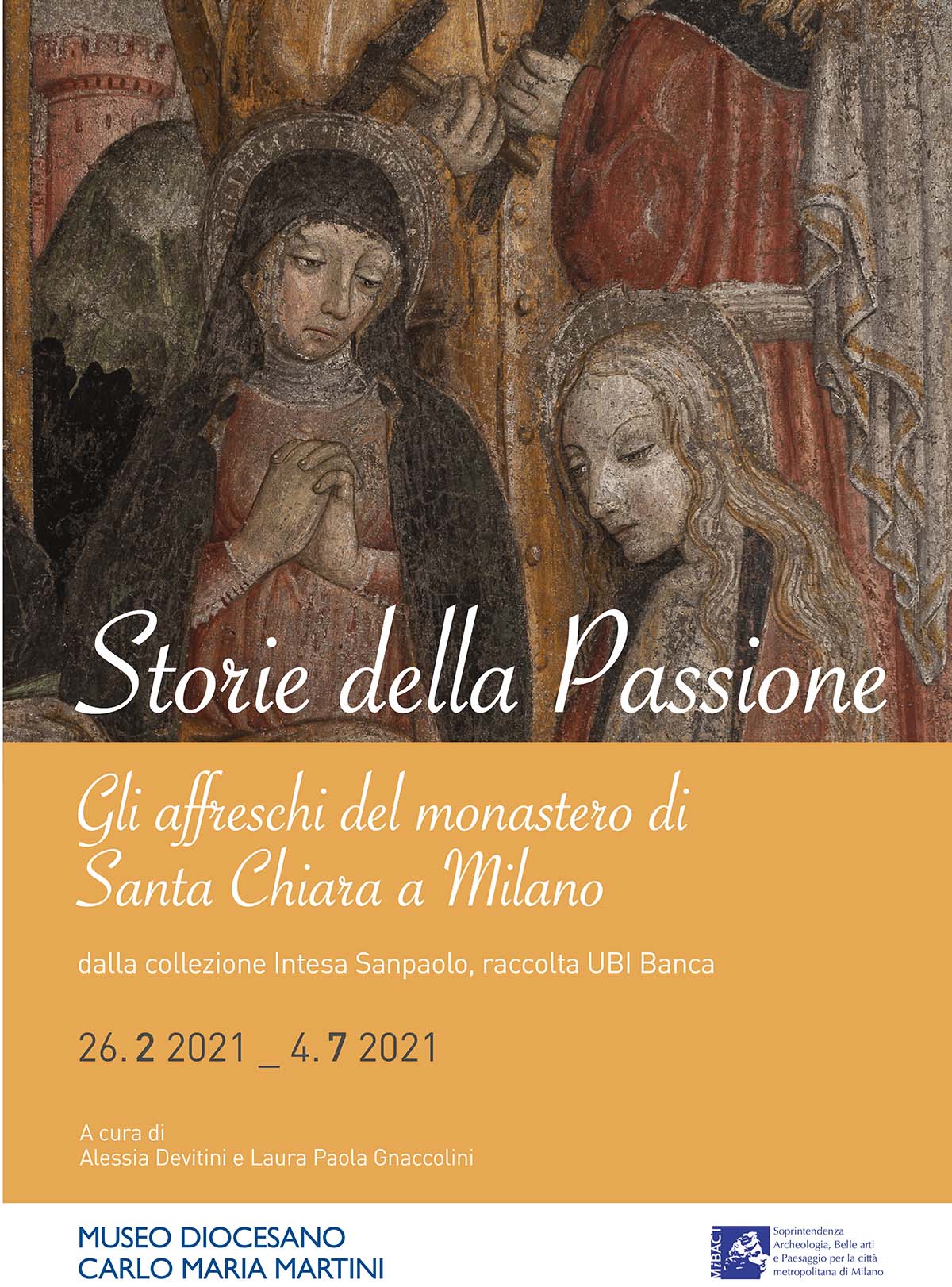 Storie della Passione. Gli affreschi del monastero di Santa Chiara a Milano – 26.2 _ 4.7 2021